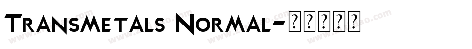 Transmetals Normal字体转换